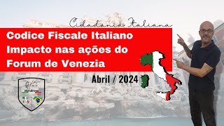 Codice Fiscale Italiano  Impacto nas ações do Forum de Venezia  Veneza [upl. by Enneira]