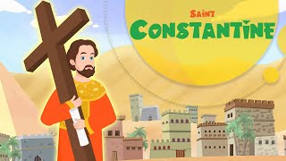 Story of Saint Constantine  Stories of Saints  Episode 102 [upl. by Giffer]