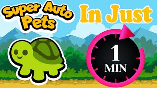 Super Auto Pets in 1 Minute [upl. by Daza456]