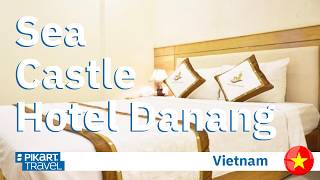 Sea Castle Hotel Danang [upl. by Eirrak]