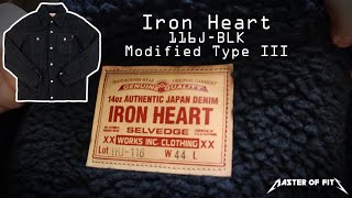 Iron Heart 116J BLK Modified Type III 14 oz Selvedge Black X Black Denim amp Fleece Lined [upl. by Alyag]