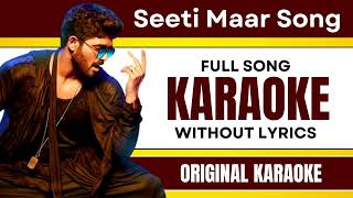 Seeti Maar  Karaoke Full Song  Without Lyrics [upl. by Galvin]