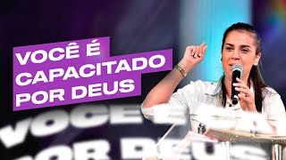 VOCÊ É CAPACITADO POR DEUS  Camila Barros [upl. by Hallimaj56]