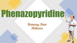 Phenazopyridine for urinary pain relief  AZO  Pyridium [upl. by Belen575]