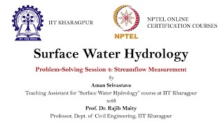 Problem Solving Session 4 Streamflow Measurement Surface Water HydrologyIIT Kharagpur [upl. by Nitram]