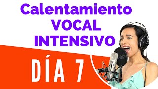 CALENTAMIENTO VOCAL INTENSIVO Dia 7 Mejor calentamiento vocal para HOMBRES Y MUJERES Natalia Bliss [upl. by Euk]