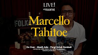 Marcello Tahitoe Acoustic Session  Live at Folkative [upl. by Rehotsirk]