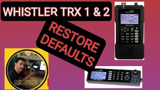 WHISTLER TRX2 amp 1 Restore Default Settings  Scan list Names [upl. by Abana]