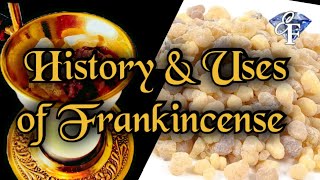 History and uses of Frankincense [upl. by Nimrahc]