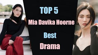 TOP 5 best Mia Davika Hoorne dramaLakorn  Mia Davika Hoorne new drama in 2022 part 1 [upl. by Artemisia]