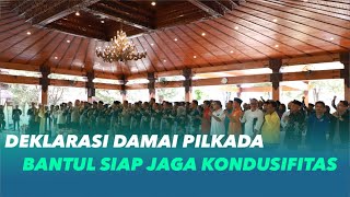 Bantul Gelar Deklarasi Damai Komitmen Jaga Kekondusifan Proses Pilkada 2024  Kabar Bantul [upl. by Anenahs]