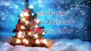 „Frohe Weihnachten“ und ein „glückliches Neues Jahr“ – Weihnachts Neujahrsgrüße [upl. by Aivil884]