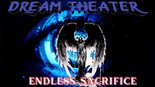 Exploring the Lyrics of quotEndless Sacrificequot Dream Theater [upl. by Xyno]