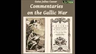 Commentaries on the Gallic War audiobook by GAIUS JULIUS CAESAR  part 2  Audio [upl. by Nahpos246]