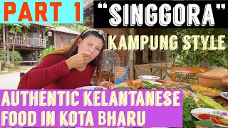 Singgora  Masakan Asli Kelantan  food review  Part 1 [upl. by Garin880]