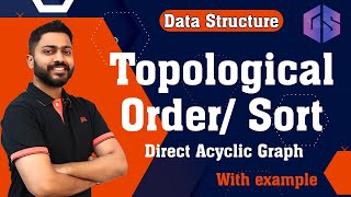 Lec64 Topological Order Sort in DAGDirect Acyclic Graph [upl. by Reamy]