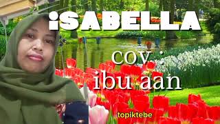 ISABELLA COVERIBU AAN [upl. by Hector652]