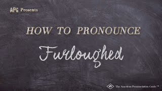 How to Pronounce Furloughed Real Life Examples [upl. by Hillier167]