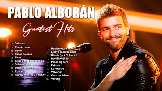 💖 Pablo Alborán Mix Nuevo 2022 💖Pablo Alboran Grandes Exitos Enganchados 💖Sus mejor Exitos [upl. by Notsniw]