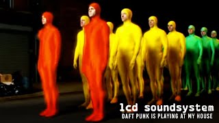 LCD Soundsystem  Daft Punk Is Playing At My House Official Video [upl. by Colinson]