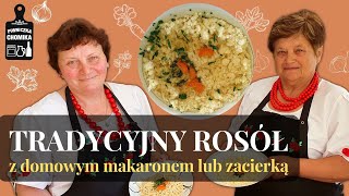 Tradycyjny rosół Domowy makaron lub zacierka Sprawdzony przepis z Marszowic [upl. by Musihc]