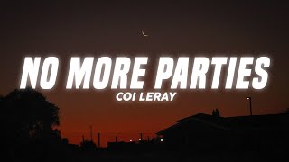 Coi Leray  No More Parties Lyrics [upl. by Tseng]