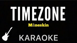 Måneskin  TIMEZONE  Karaoke Guitar Instrumental [upl. by Haduj918]