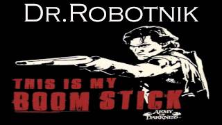 This is my BoomstickDubstep  Dr Rob0tnik [upl. by Jenne]