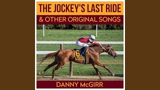 The Jockeys Last Ride [upl. by Moyra]