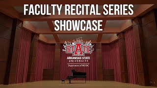 Faculty Recital Series Showcase [upl. by Belayneh]