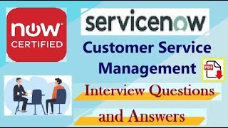 ServiceNow Customer Service Management CSM  Interview Questions and Answers  Part8 [upl. by Ayhdnas]