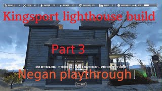 Fallout 4Negan Kingsport lighthouse build part 3 [upl. by Htilil]