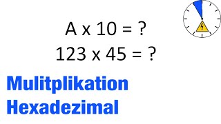 Multiplikation Hexadezimal Zahlensystem Beispiel Schritt für Schritt erklärt [upl. by Neale]