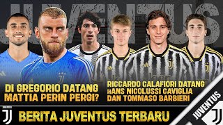 JUVENTUS Sertakan Dua Pemain Untuk Datangkan Calafiori✅ Di Gregorio Datang 🔄 Mattia Perin Pergi➡️ [upl. by Meeker]