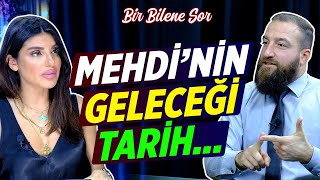 Bu Ramazan Ayında Mehdi Alametleri Mi Yaşanıyor  Zafer Calayoğlu  Bir Bilene Sor [upl. by Arleen]