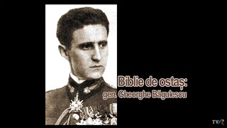 Memorialul Durerii Biblie de ostaş generalul Gheorghe Băgulescu TVR1 [upl. by Eislehc]