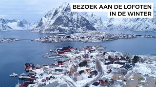 Bezoek de Lofoten in de Winter  Roadtrip winterse Lofoten [upl. by Harraf]