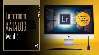 3 Lightroom Katalog ve Modül Mantığı Nasıl Çalışıyor [upl. by Namya]