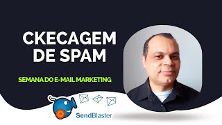 SENDBLASTER  CKECAGEM DE SPAM  QUAIS E MAILS PARA PELO ANTI SPAM [upl. by Accber827]