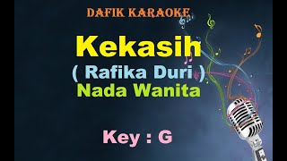 Kekasih Karaoke Rafika Duri nada Wanita Cewek Female Key G [upl. by Meneau]