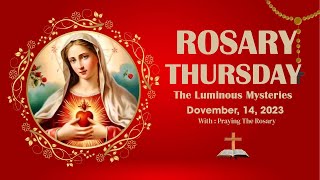 Rosary Thursday🌹Daily Holy Rosary I December 14 2023 I The Luminous Mysteries [upl. by Heiner]