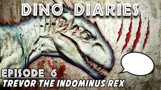 Dino Diaries Trevor the Indominus Rex  If Dinosaurs in Jurassic World Evolution Could Talk [upl. by Glasgo163]