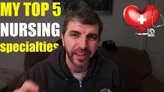 My Top 5 Nursing Specialties Ranked [upl. by Shelley]