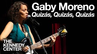 Gaby Moreno  quotQuizás Quizás Quizásquot  LIVE at The Kennedy Center [upl. by Aranat982]