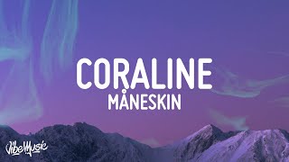 Måneskin  CORALINE LyricsTesto [upl. by Sinned864]