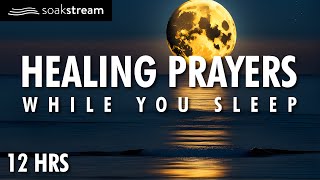 Healing Sleep Prayers  God Will Make You Whole Again [upl. by Ennalyrehc434]