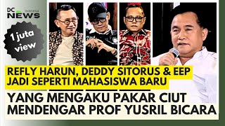 Prof Yusril Kasih Kuliah Tata Negara Gratis ke Refly Harun Eep amp Deddy Sitorus Cs [upl. by Eiramyllek]