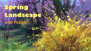 Spring Landscape Painting Tutorial Forsythia with Pastels [upl. by Yelime]