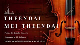 Theendai Mei Theendai  24 Bit Song  En Swasha Kaatre  AR Rahman  SP Balasubramaniam  KS Chithra [upl. by Azirb]