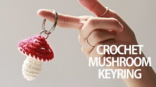 크로셰 머쉬룸 키링 만들기  crochet mushroom keyring [upl. by Proffitt]